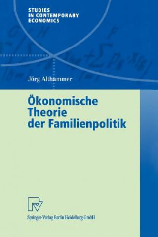 Carte Okonomische Theorie Der Familienpolitik Jörg Althammer