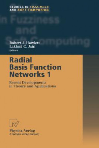 Kniha Radial Basis Function Networks 1 Robert J. Howlett