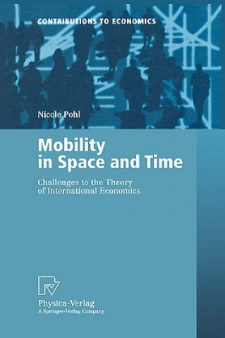 Kniha Mobility in Space and Time Nicole Pohl