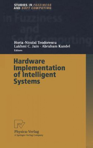 Kniha Hardware Implementation of Intelligent Systems Horia-Nicolai Teodorescu