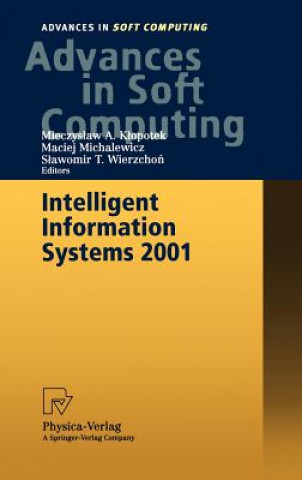 Könyv Intelligent Information Systems 2001 Mieczyslaw A. Klopotek