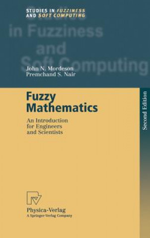 Knjiga Fuzzy Mathematics John N. Mordeson