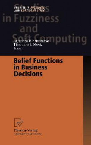 Книга Belief Functions in Business Decisions Rajendra P. Srivastava