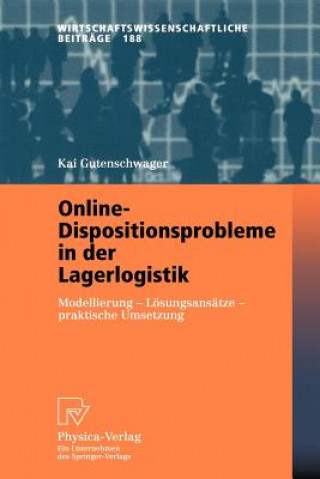 Carte Online-Dispositionsprobleme in Der Lagerlogistik Kai Gutenschwager