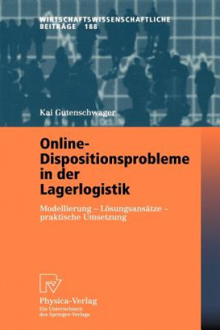 Book Online-Dispositionsprobleme in Der Lagerlogistik Kai Gutenschwager