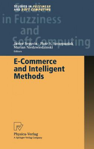 Kniha E-Commerce and Intelligent Methods Javier Segovia
