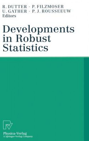 Könyv Developments in Robust Statistics Rudolf Dutter