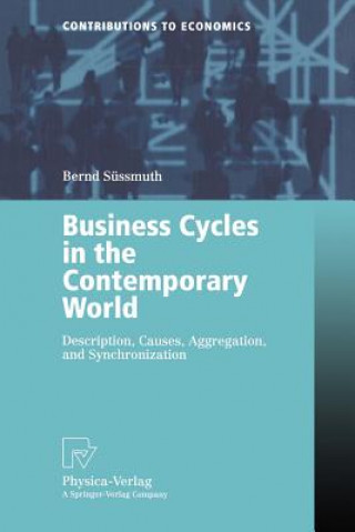 Książka Business Cycles in the Contemporary World B. Süssmuth