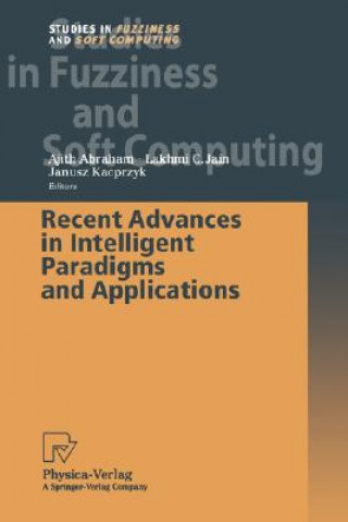 Kniha Recent Advances in Intelligent Paradigms and Applications A. Abraham
