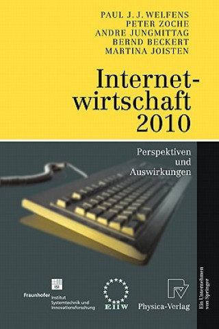 Książka Internetwirtschaft 2010 Paul J. J. Welfens