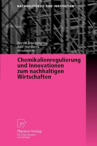Carte Chemikalienregulierung Und Innovationen Zum Nachhaltigen Wirtschaften Bernd Hansjürgens