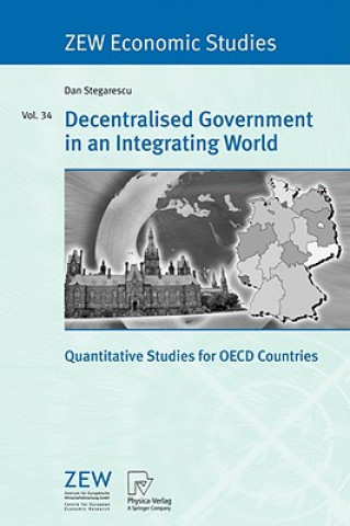 Könyv Decentralised Government in an Integrating World Dan Stegarescu