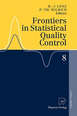 Kniha Frontiers in Statistical Quality Control 8 Hans-Joachim Lenz