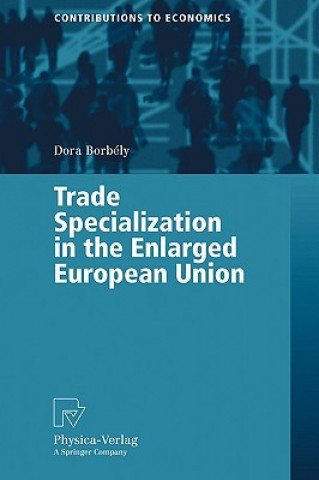 Libro Trade Specialization in the Enlarged European Union Dora Borbély