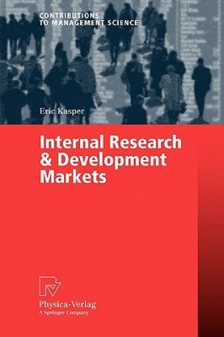 Kniha Internal Research & Development Markets Eric Kasper