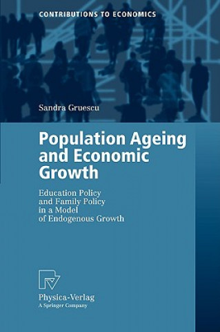 Kniha Population Ageing and Economic Growth Sandra Gruescu