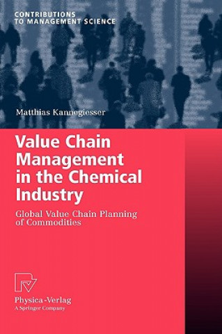 Könyv Value Chain Management in the Chemical Industry Matthias Kannegiesser