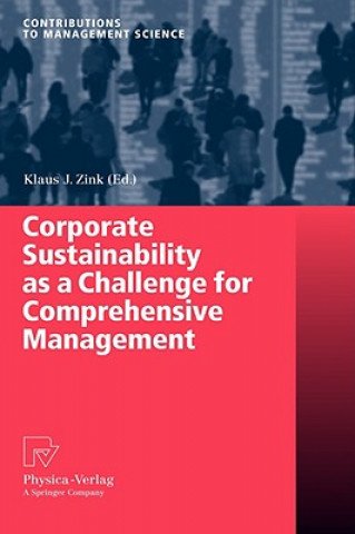 Knjiga Corporate Sustainability as a Challenge for Comprehensive Management Klaus J. Zink