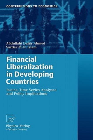 Książka Financial Liberalization in Developing Countries Abdullahi Dahir Ahmed