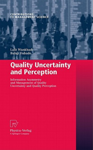 Könyv Quality Uncertainty and Perception Lalit Wankhade