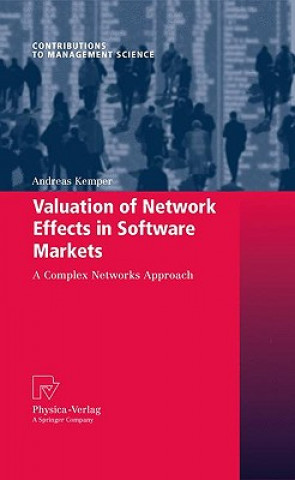 Knjiga Valuation of Network Effects in Software Markets Andreas Kemper