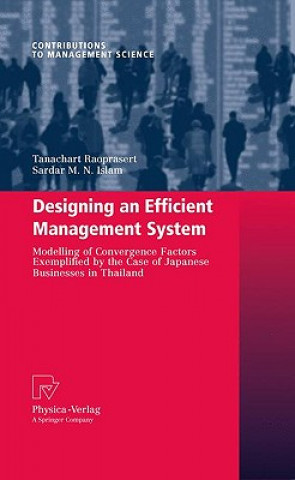 Könyv Designing an Efficient Management System Tanachart Raoprasert