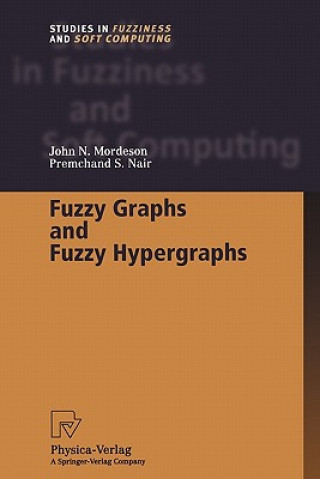 Libro Fuzzy Graphs and Fuzzy Hypergraphs John N. Mordeson