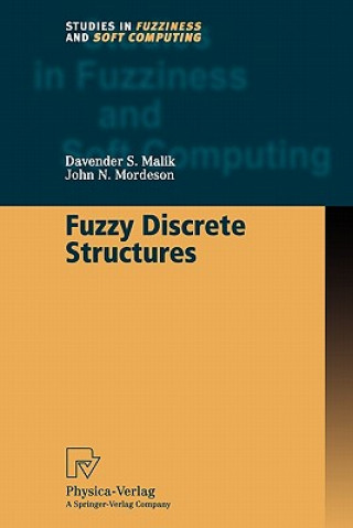 Książka Fuzzy Discrete Structures Davender S. Malik
