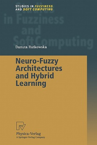 Könyv Neuro-Fuzzy Architectures and Hybrid Learning Danuta Rutkowska