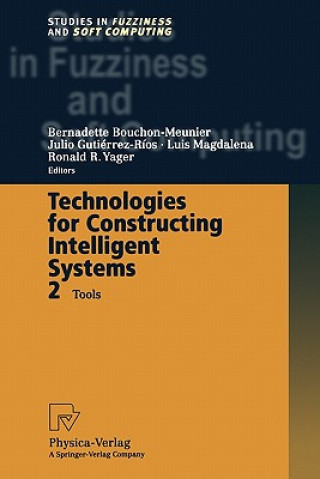Книга Technologies for Constructing Intelligent Systems 2 Bernadette Bouchon-Meunier
