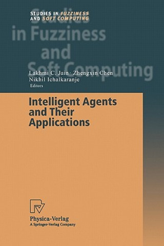 Carte Intelligent Agents and Their Applications Lakhmi C. Jain