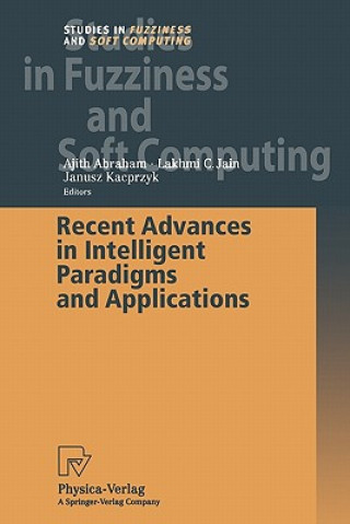 Kniha Recent Advances in Intelligent Paradigms and Applications Ajith Abraham