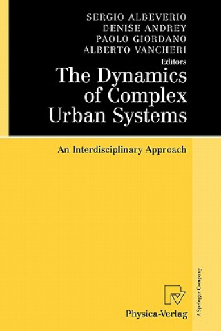 Knjiga Dynamics of Complex Urban Systems Sergio Albeverio