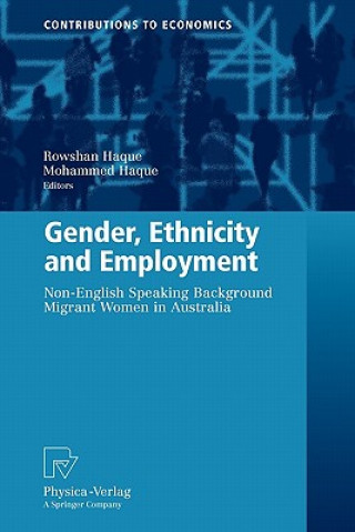 Kniha Gender, Ethnicity and Employment Rowshan A. Haque