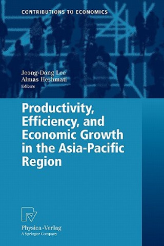 Kniha Productivity, Efficiency, and Economic Growth in the Asia-Pacific Region Jeong-Dong Lee