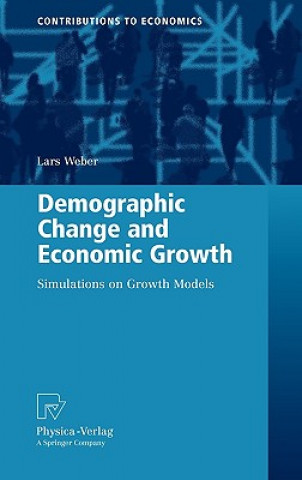 Carte Demographic Change and Economic Growth Lars Weber