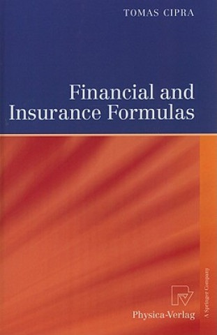 Kniha Financial and Insurance Formulas Tomas Cipra