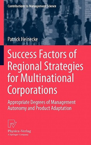 Könyv Success Factors of Regional Strategies for Multinational Corporations Patrick Heinecke