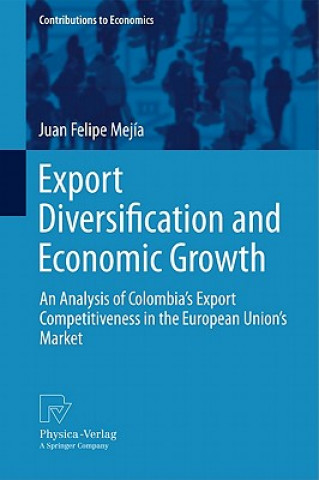 Libro Export Diversification and Economic Growth Juan Felipe Mejía