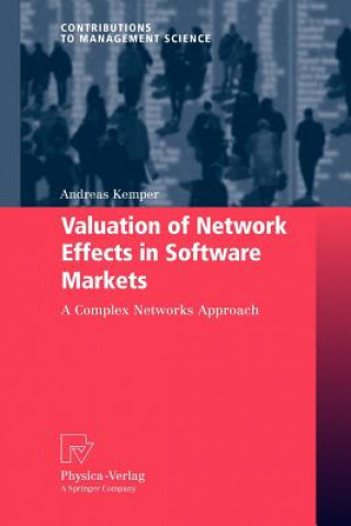 Könyv Valuation of Network Effects in Software Markets Andreas Kemper