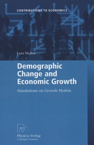 Книга Demographic Change and Economic Growth Lars Weber