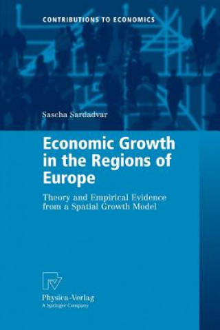 Könyv Economic Growth in the Regions of Europe Sascha Sardadvar