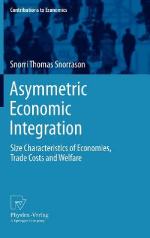 Книга Asymmetric Economic Integration Snorri Thomas Snorrason