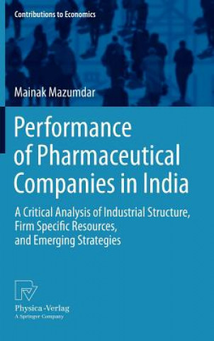 Könyv Performance of Pharmaceutical Companies in India Mainak Mazumdar