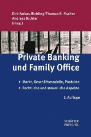Kniha Private Banking und Family Office Dirk Farkas-Richling
