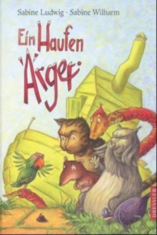 Kniha Ein Haufen Ärger Sabine Ludwig