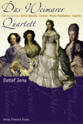 Könyv Das Weimarer Quartett Detlef Jena