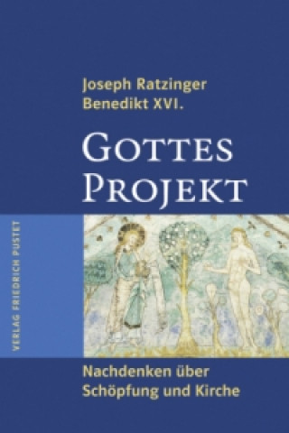 Kniha Gottes Projekt Joseph Ratzinger