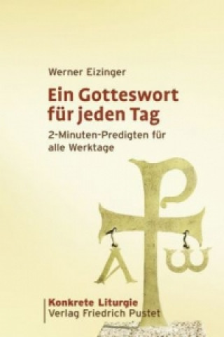 Kniha Ein Gotteswort für jeden Tag Werner Eizinger