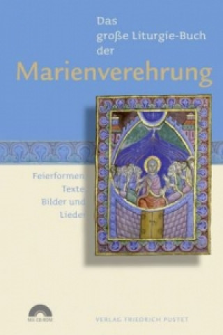 Knjiga Das Große Liturgie-Buch der Marienverehrung, m. CD-ROM Werner Eizinger